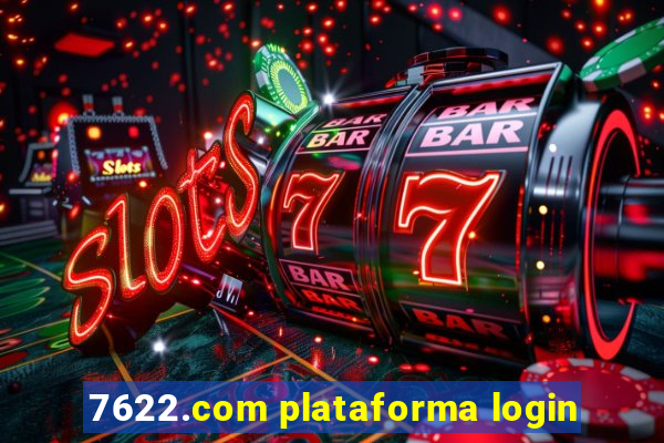 7622.com plataforma login